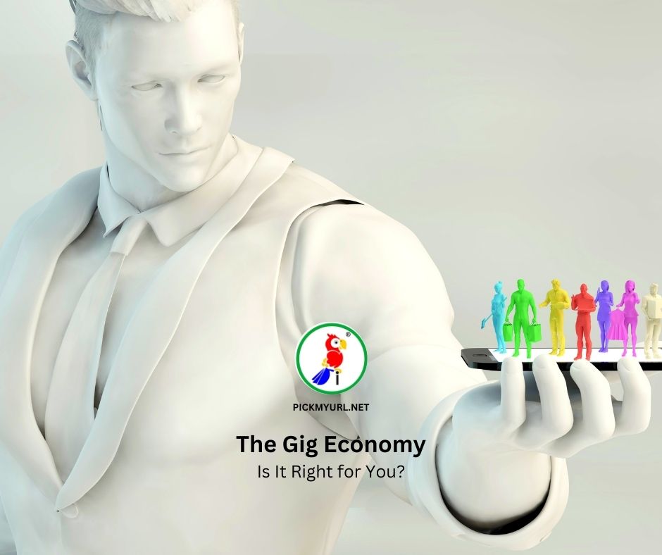 The Gig Economy