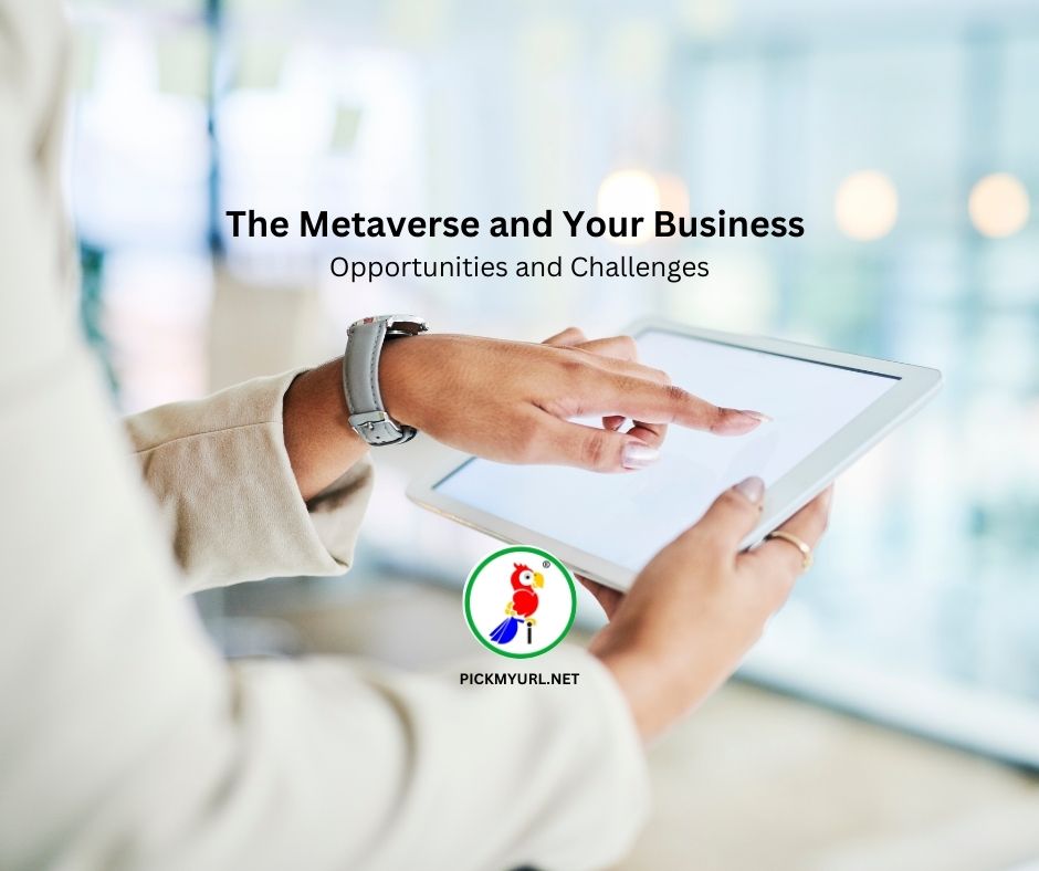 The Metaverse and Your Business