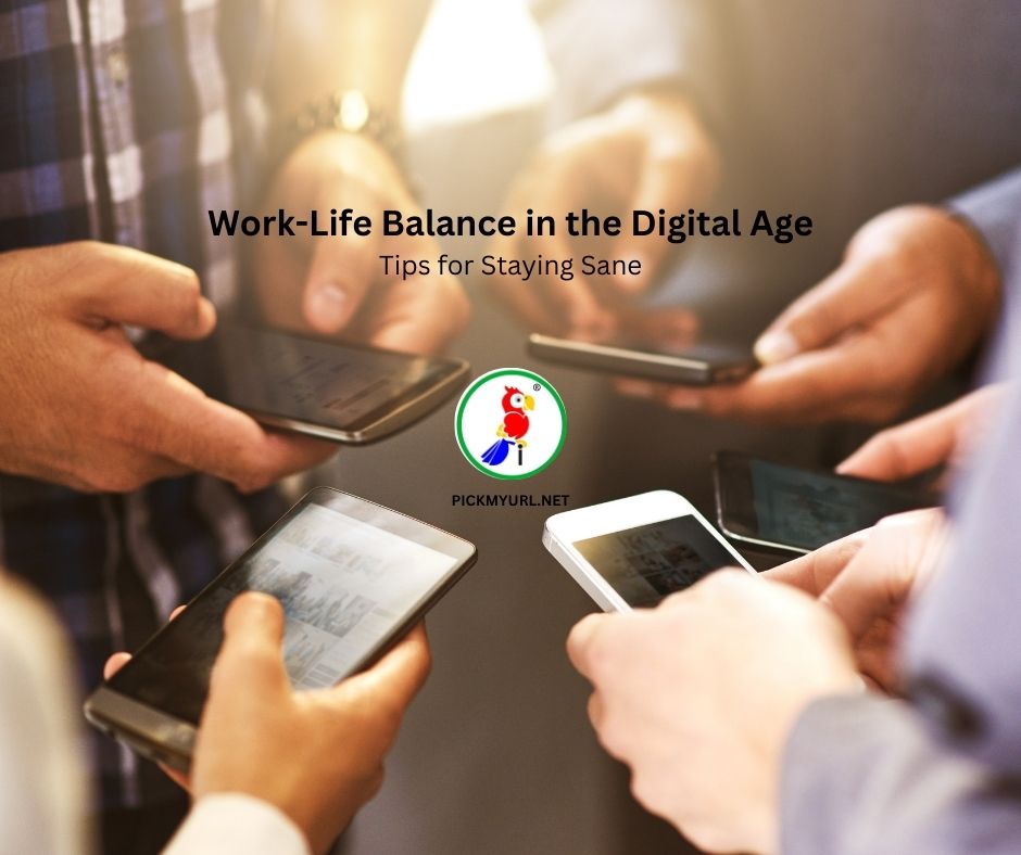 Work-Life Balance in the Digital Age